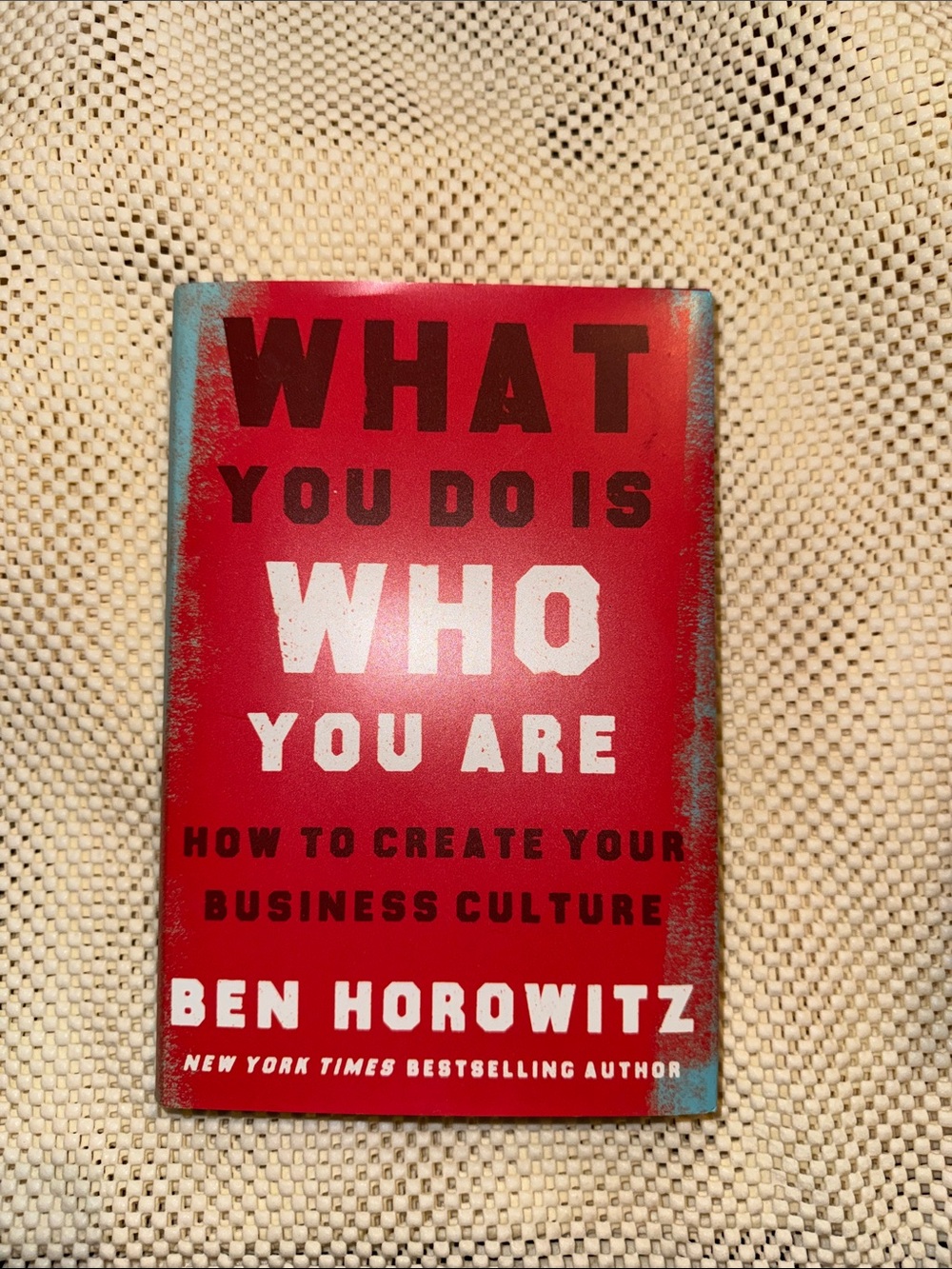 What you do is who you are  by Ben Horowitz